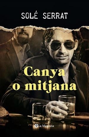 CANYA O MITJANA | 9788482647784 | SERRAT, SOLE | Llibreria L'Illa - Llibreria Online de Mollet - Comprar llibres online