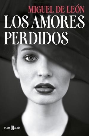 AMORES PERDIDOS, LOS | 9788401015892 | DE LEÓN, MIGUEL | Llibreria L'Illa - Llibreria Online de Mollet - Comprar llibres online