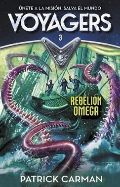 REBELIÓN OMEGA (VOYAGERS 3) | 9788420482224 | CARMAN, PATRICK