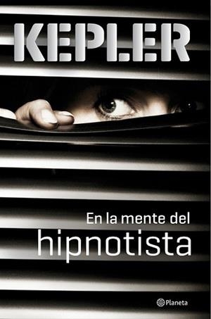 EN LA MENTE DEL HIPNOTISTA | 9788408149101 | KEPLER, LARS | Llibreria L'Illa - Llibreria Online de Mollet - Comprar llibres online