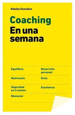 COACHING EN UNA SEMANA | 9788498754216 | GONZÁLEZ, NATALIA | Llibreria L'Illa - Llibreria Online de Mollet - Comprar llibres online