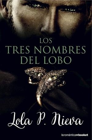 TRES NOMBRES DEL LOBO, LOS | 9788408149620 | NIEVA, LOLA P. | Llibreria L'Illa - Llibreria Online de Mollet - Comprar llibres online