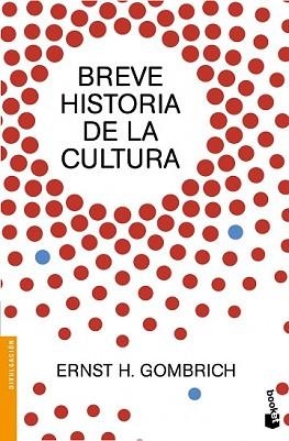 BREVE HISTORIA DE LA CULTURA | 9788499424736 | GOMBRICH, ERNST H. | Llibreria L'Illa - Llibreria Online de Mollet - Comprar llibres online