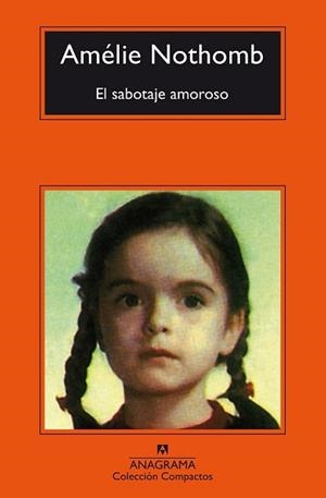 SABOTAJE AMOROSO, EL | 9788433977939 | NOTHOMB, AMÉLIE | Llibreria L'Illa - Llibreria Online de Mollet - Comprar llibres online