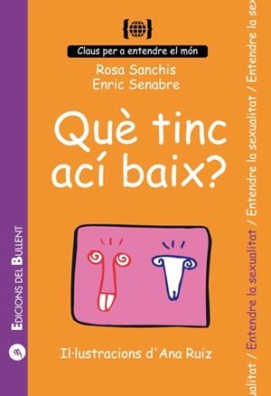 QUE TINC ACI BAIX | 9788486390235 | SANCHIS CAUDET, ROSA | Llibreria L'Illa - Llibreria Online de Mollet - Comprar llibres online