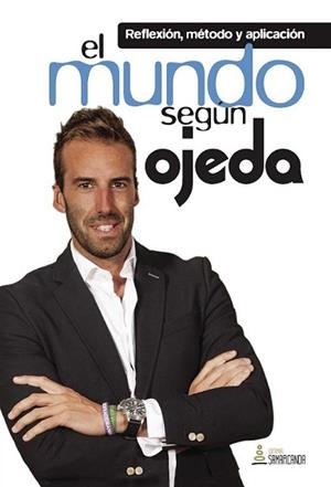 MUNDO SEGUN OJEDA, EL | 9788416179916 | OJEDA, ALVARO | Llibreria L'Illa - Llibreria Online de Mollet - Comprar llibres online