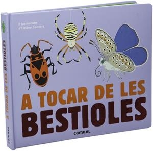 A TOCAR DE LES BESTIOLES | 9788491010456 | Llibreria L'Illa - Llibreria Online de Mollet - Comprar llibres online