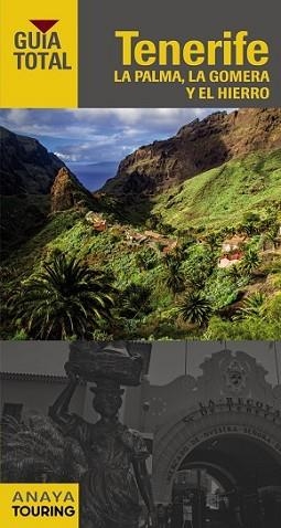 TENERIFE LA PALMA LA GOMERA Y EL HIERRO | 9788499357140 | HERNÁNDEZ BUENO, MARIO/DE HITA MORENO, CARLOS/MARTÍNEZ I EDO, XAVIER/MORALES SUÁREZ, JOSÉ LUIS/BARBA | Llibreria L'Illa - Llibreria Online de Mollet - Comprar llibres online