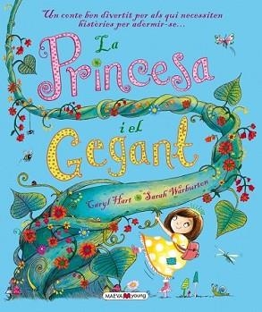 PRINCESA I EL GEGANT, LA | 9788416363568 | HART, CARYL/WARBURTON, SARAH | Llibreria L'Illa - Llibreria Online de Mollet - Comprar llibres online
