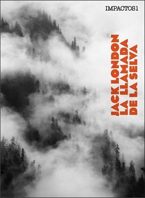 LLAMADA DE LA SELVA | 9788416259380 | LONDON, JACK | Llibreria L'Illa - Llibreria Online de Mollet - Comprar llibres online