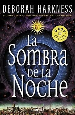 SOMBRA DE LA NOCHE, LA  | 9788466332330 | HARKNESS, DEBORAH | Llibreria L'Illa - Llibreria Online de Mollet - Comprar llibres online