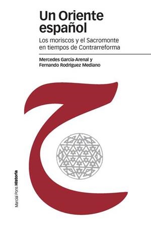 ORIENTE ESPAÑOL, UN | 9788492820252 | GARCÍA-ARENAL, MERCEDES/RODRÍGUEZ MEDIANO, FERNANDO | Llibreria L'Illa - Llibreria Online de Mollet - Comprar llibres online
