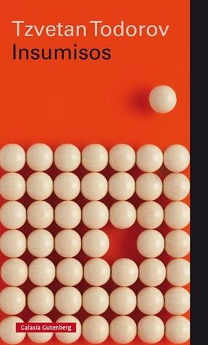 INSUMISOS | 9788416495382 | TODOROV, TZVETAN | Llibreria L'Illa - Llibreria Online de Mollet - Comprar llibres online