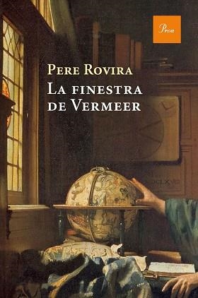 FINESTRA DE VERMEER, LA | 9788475886053 | ROVIRA, PERE | Llibreria L'Illa - Llibreria Online de Mollet - Comprar llibres online