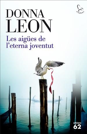 AIGÜES DE L'ETERNA JOVENTUT, LES | 9788429774900 | LEON, DONNA  | Llibreria L'Illa - Llibreria Online de Mollet - Comprar llibres online