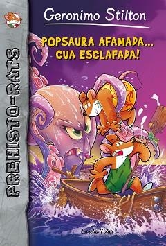 POPSAURA AFAMADA... CUA ESCLAFADA! | 9788416520220 | GERONIMO STILTON | Llibreria L'Illa - Llibreria Online de Mollet - Comprar llibres online