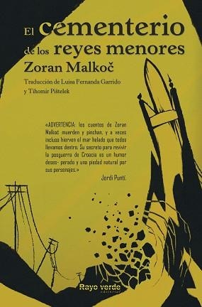 CEMENTERIO DE LOS REYES MENORES, EL | 9788494449680 | MALKOC, ZORAN | Llibreria L'Illa - Llibreria Online de Mollet - Comprar llibres online