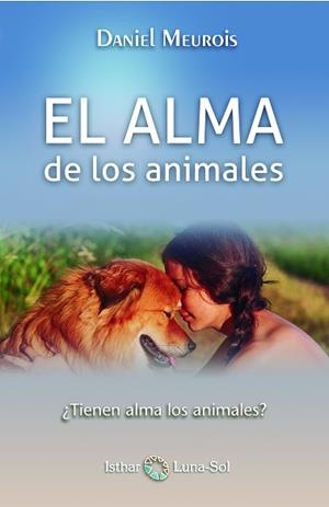 ALMA DE LOS ANIMALES, EL | 9788494378607 | MEUROIS, DANIEL
