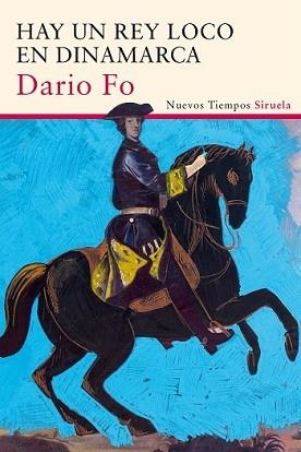 HAY UN REY LOCO EN DINAMARCA | 9788416465910 | FO, DARIO | Llibreria L'Illa - Llibreria Online de Mollet - Comprar llibres online
