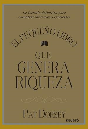 PEQUEÑO LIBRO QUE GENERA RIQUEZA, EL | 9788423424887 | DORSEY, PAT | Llibreria L'Illa - Llibreria Online de Mollet - Comprar llibres online