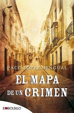 MAPA DE UN CRIMEN, EL | 9788416087310 | LÓPEZ MENGUAL, PACO