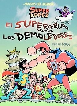 SUPERGRUPO CONTRA LOS DEMOLEDORES | 9788466656597 | JAN/EFEPE