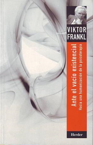 ANTE EL VACIO EXISTENCIAL | 9788425410901 | Frankl, Viktor E. | Llibreria L'Illa - Llibreria Online de Mollet - Comprar llibres online