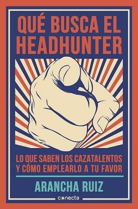QUÉ BUSCA EL HEADHUNTER | 9788416029600 | RUIZ, ARANCHA | Llibreria L'Illa - Llibreria Online de Mollet - Comprar llibres online