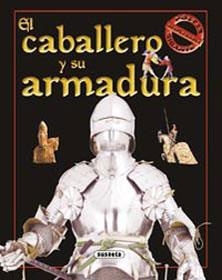 CABALLERO Y SU ARMADURA, EL | 9788430562039 | SUSAETA, EQUIPO | Llibreria L'Illa - Llibreria Online de Mollet - Comprar llibres online
