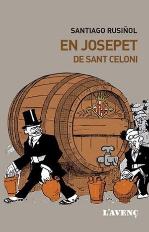 EN JOSEPET DE SANT CELONI | 9788488839954 | RUSIÑOL, SANTIAGO | Llibreria L'Illa - Llibreria Online de Mollet - Comprar llibres online