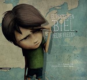 VIATGE D'EN BIEL PÈL DE FLETXA, EL | 9788416605040 | VILA, FRANCESC/MARCO, JAUME