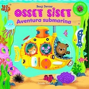 OSSET SISET. AVENTURA SUBMARINA | 9788416519637 | DAVIES, BENJI | Llibreria L'Illa - Llibreria Online de Mollet - Comprar llibres online