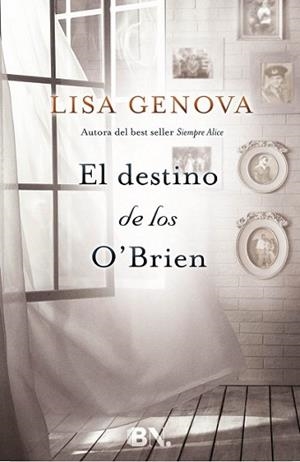DESTINO DE LOS O'BRIEN, EL | 9788466658218 | GENOVA, LISA | Llibreria L'Illa - Llibreria Online de Mollet - Comprar llibres online