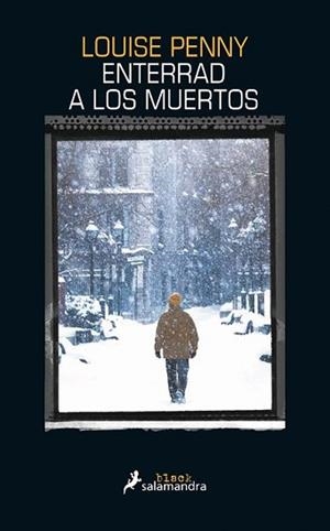 ENTERRAD A LOS MUERTOS | 9788416237128 | PENNY, LOUISE | Llibreria L'Illa - Llibreria Online de Mollet - Comprar llibres online