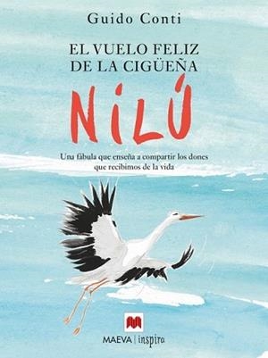 VUELO FELIZ DE LA CIGÜEÑA NILÚ, EL | 9788416363285 | CONTI, GUIDO | Llibreria L'Illa - Llibreria Online de Mollet - Comprar llibres online