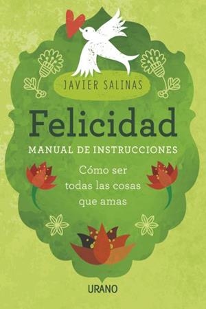 FELICIDAD, MANUAL DE INSTRUCCIONES | 9788479539368 | SALINAS GABIÑA, JAVIER | Llibreria L'Illa - Llibreria Online de Mollet - Comprar llibres online