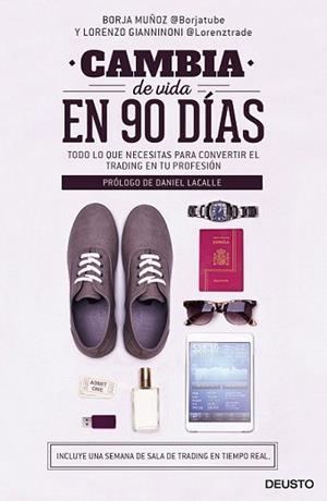 CAMBIA DE VIDA EN 90 DÍAS | 9788423424955 | BORJA MUÑOZ CUESTA/LORENZO GIANNINONI | Llibreria L'Illa - Llibreria Online de Mollet - Comprar llibres online