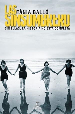 SINSOMBRERO, LAS | 9788467046038 | BALLÓ, TANIA | Llibreria L'Illa - Llibreria Online de Mollet - Comprar llibres online