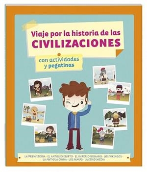 VIAJE POR LA HISTORIA DE LAS CIVILIZACIONES | 9788415807674 | AA.VV. | Llibreria L'Illa - Llibreria Online de Mollet - Comprar llibres online