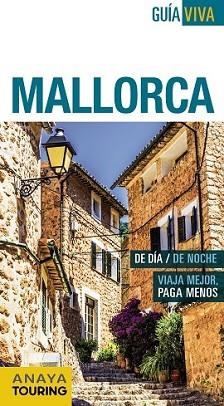 MALLORCA | 9788499357324 | VELA LOZANO, ANTONIO/RAYÓ FERRER, MIQUEL | Llibreria L'Illa - Llibreria Online de Mollet - Comprar llibres online