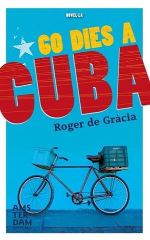 60 DIES A CUBA | 9788415645849 | DE GRÀCIA CLOTET, ROGER | Llibreria L'Illa - Llibreria Online de Mollet - Comprar llibres online