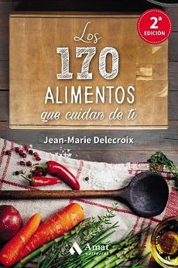 170 ALIMENTOS QUE CUIDAN DE TI, LOS | 9788497358262 | DELECROIX, JEAN-MARIE | Llibreria L'Illa - Llibreria Online de Mollet - Comprar llibres online