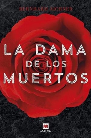 DAMA DE LOS MUERTOS, LA | 9788416363278 | AICHNER, BERNHARD