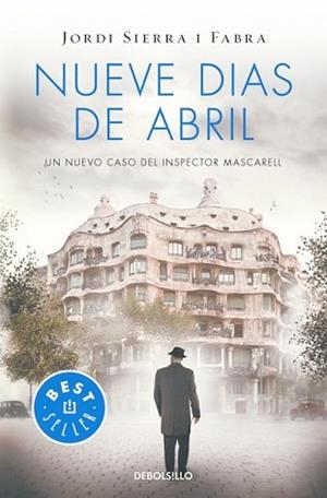 NUEVE DÍAS DE ABRIL  | 9788466329941 | SIERRA I FABRA, JORDI | Llibreria L'Illa - Llibreria Online de Mollet - Comprar llibres online