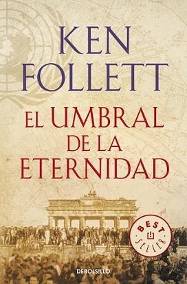 UMBRAL DE LA ETERNIDAD, EL | 9788466329507 | FOLLETT, KEN | Llibreria L'Illa - Llibreria Online de Mollet - Comprar llibres online