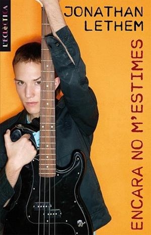 ENCARA NO M'ESTIMES | 9788498243277 | LETHEM, JONATHAN | Llibreria L'Illa - Llibreria Online de Mollet - Comprar llibres online