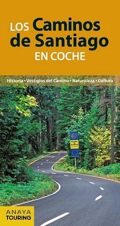 CAMINOS DE SANTIAGO EN COCHE, LOS | 9788499358468 | POMBO RODRÍGUEZ, ANTÓN | Llibreria L'Illa - Llibreria Online de Mollet - Comprar llibres online