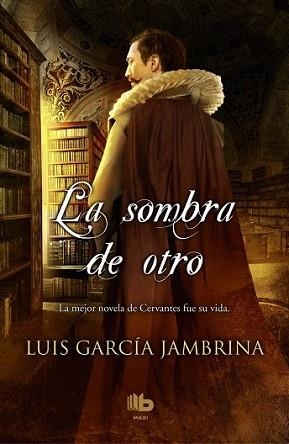 SOMBRA DE OTRO, LA | 9788490701867 | GARCÍA JAMBRINA, LUIS | Llibreria L'Illa - Llibreria Online de Mollet - Comprar llibres online