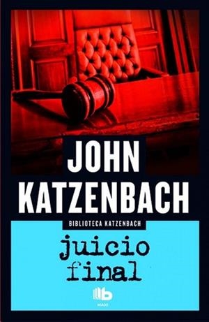 JUICIO FINAL | 9788490701874 | KATZENBACH, JOHN | Llibreria L'Illa - Llibreria Online de Mollet - Comprar llibres online