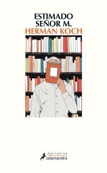 ESTIMADO SEÑOR M. | 9788498387254 | KOCH, HERMAN | Llibreria L'Illa - Llibreria Online de Mollet - Comprar llibres online
